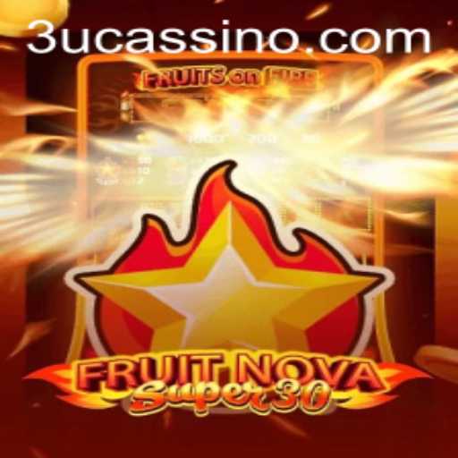 Descubra FruitrNovaSupe30: O Jogo Inovador da 3u.bet